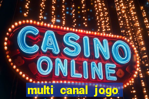 multi canal jogo do flamengo